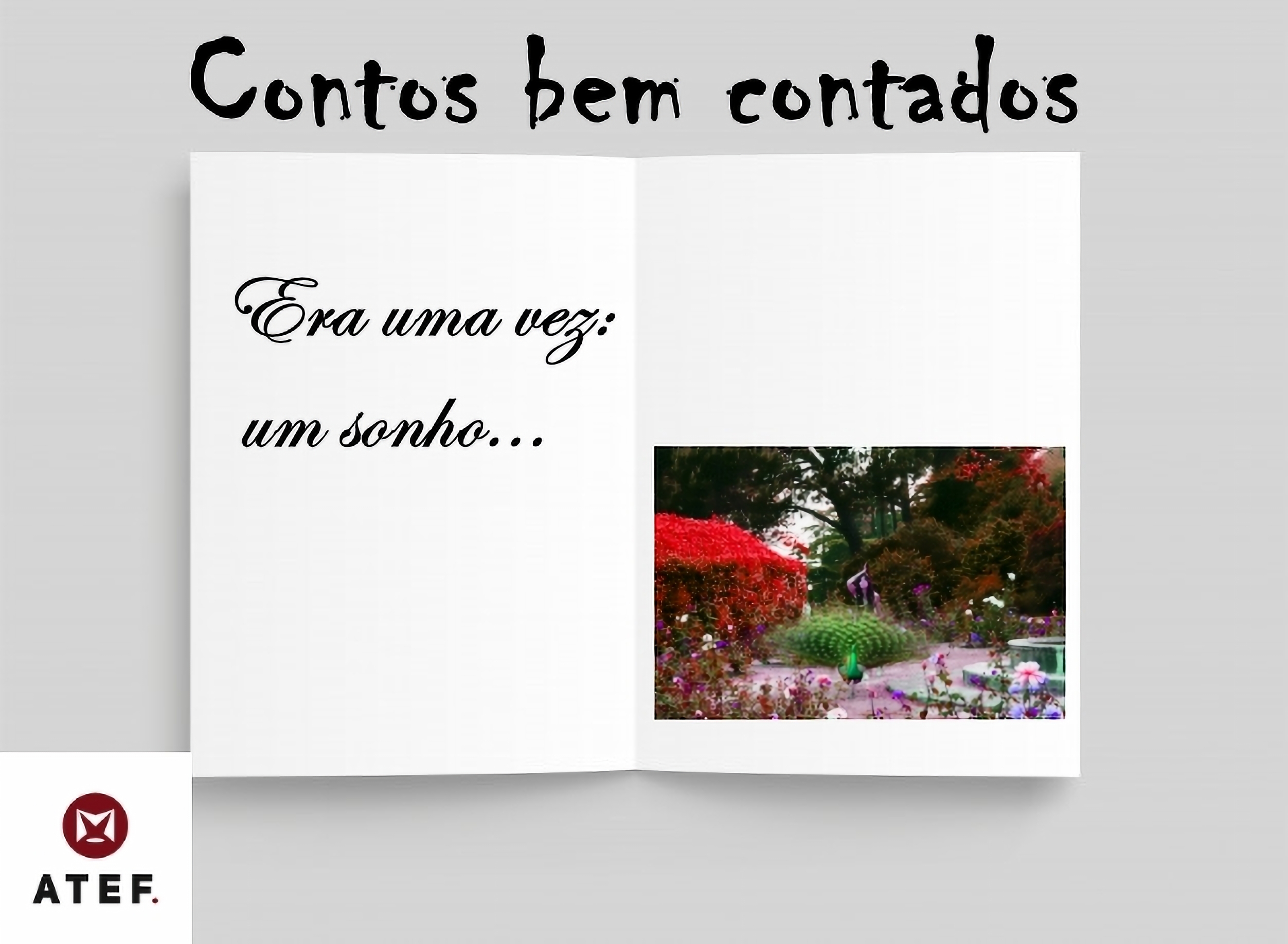 Read more about the article “Contos bem contados” é o desafio da ATEF