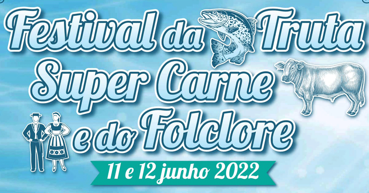 Read more about the article Festival da Truta, Super Carne e Folclore – 11 e 12 junho